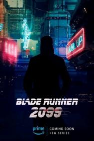 Смотреть онлайн Бегущий по лезвию 2099