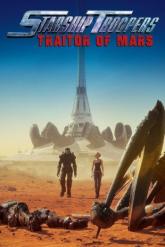 Смотреть онлайн Звёздный десант: Предатель Марса (2017)