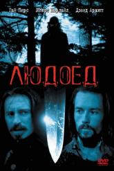 Смотреть онлайн Людоед (1999)