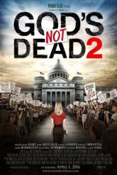 Смотреть онлайн Бог не умер 2 (2016)