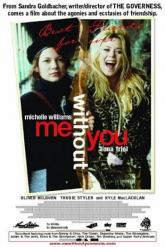 Смотреть онлайн С тобой и без тебя (2001)