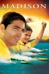 Смотреть онлайн Мэдисон (2001)