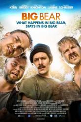 Смотреть онлайн Большой медведь (2017)
