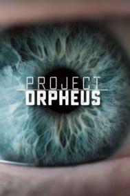 Смотреть онлайн Проект &laquo;Орфей&raquo;