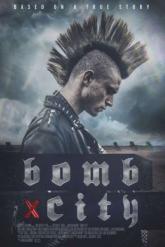 Смотреть онлайн Город-бомба (2017)
