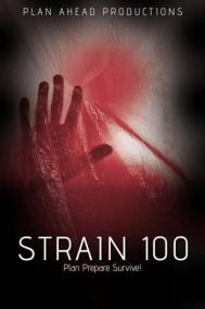 Смотреть онлайн Штамм 100
